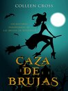 Cover image for Caza de brujas